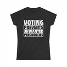 Voting Prevents Unwanted Presidencies Fitted T-Shirt Printify