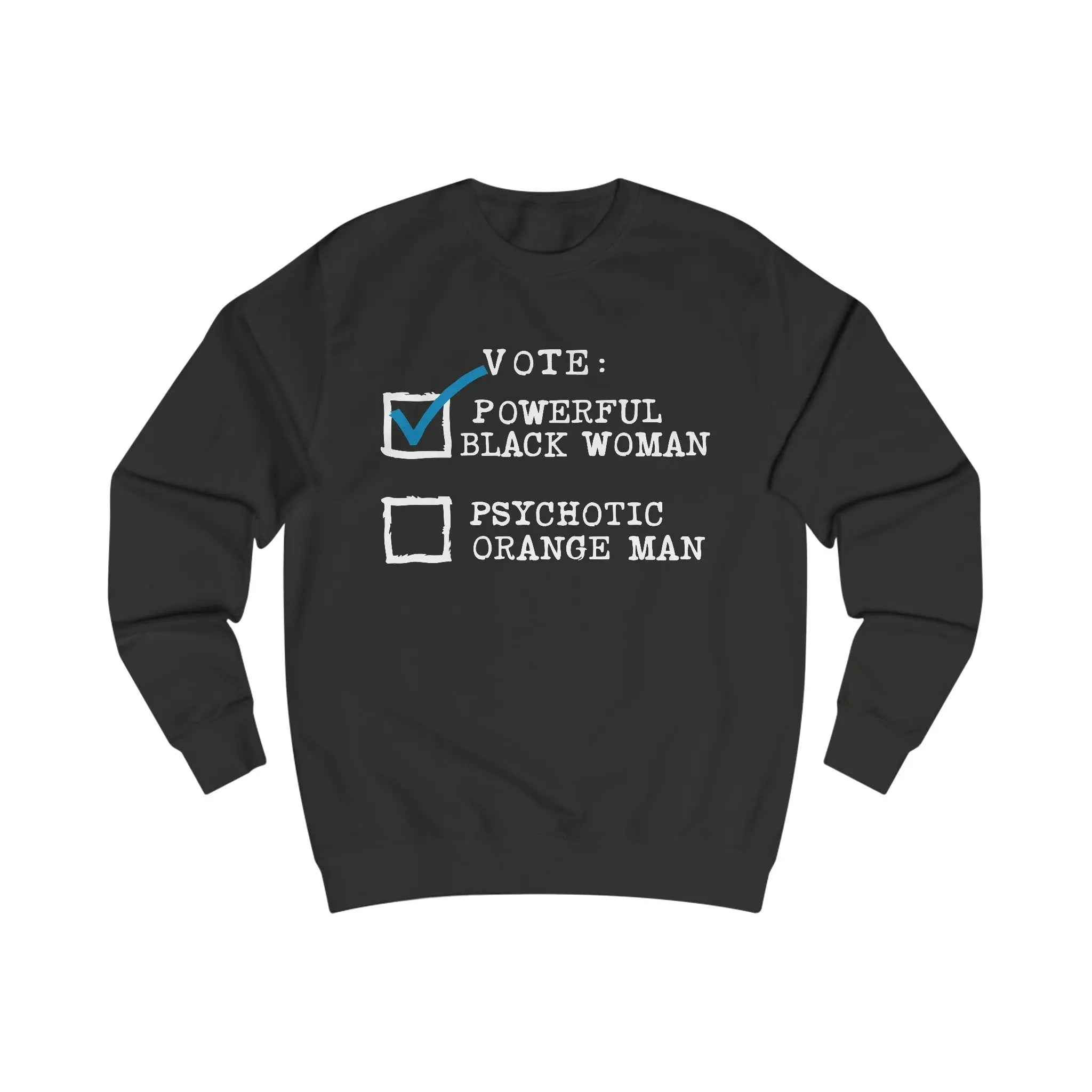 Vote Powerful Black Woman Sweatshirt The Vote Shop