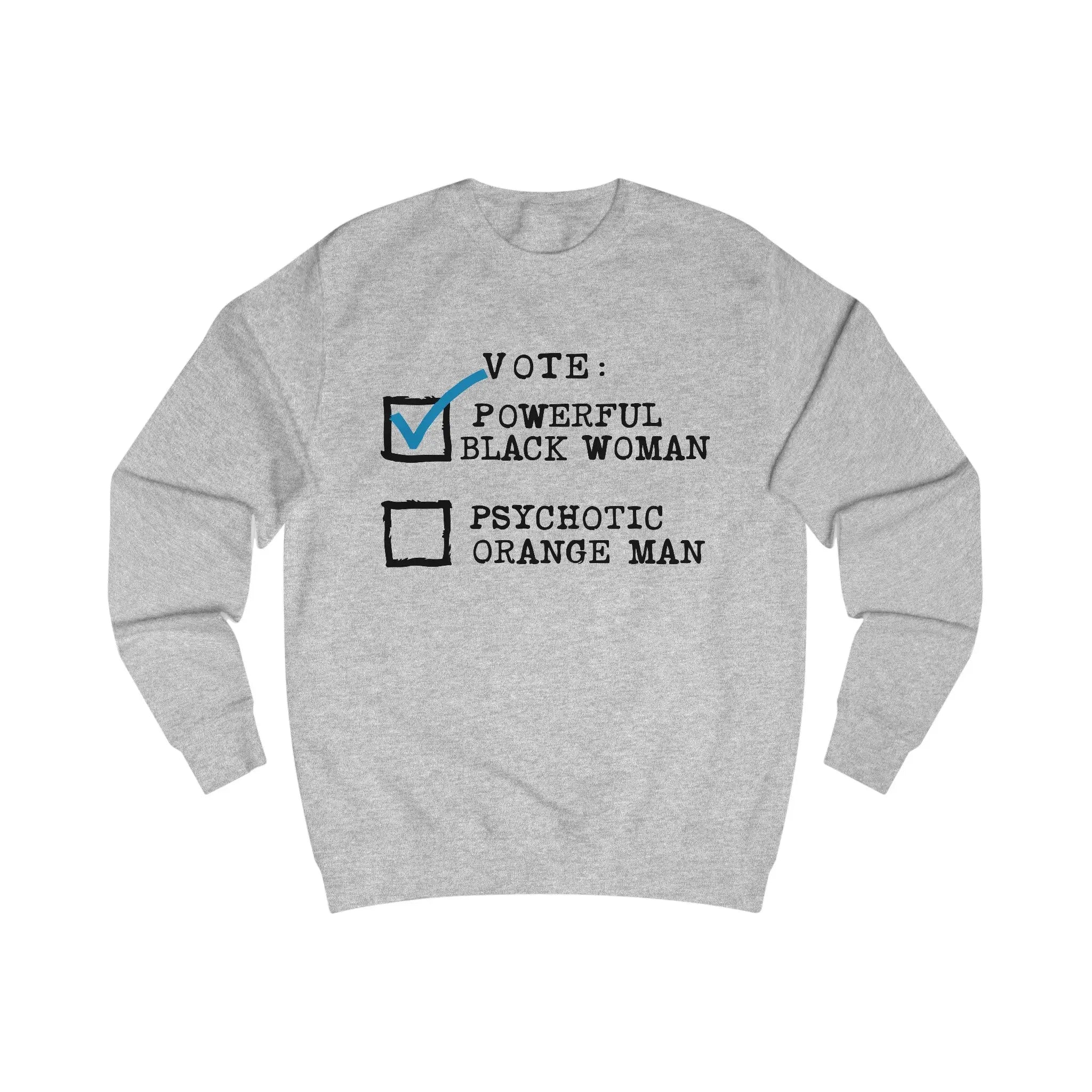 Vote Powerful Black Woman Sweatshirt The Vote Shop