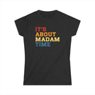 It's About Madam Time Fitted T-Shirt The Vote Shop