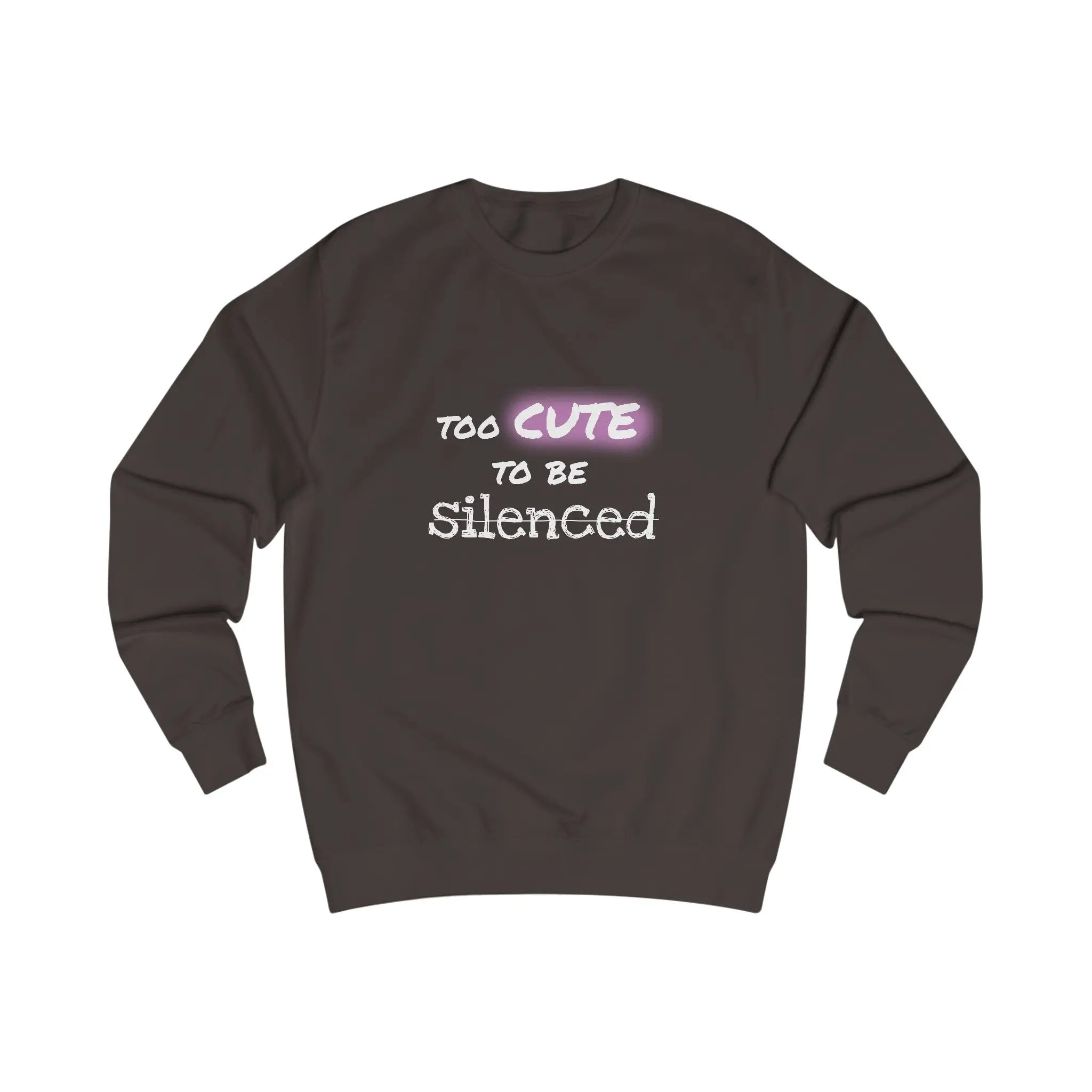 Too Cute To Be Silenced Sweatshirt Printify