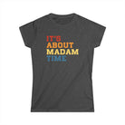 It's About Madam Time Fitted T-Shirt The Vote Shop